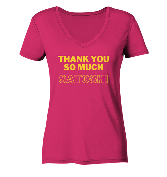 THANK YOU SO MUCH SATOSHI (gelbe Schrift) - LADIES COLLECTION 21% automat. Rabatt bis zum Halving 2024  - Ladies Organic V-Neck Shirt