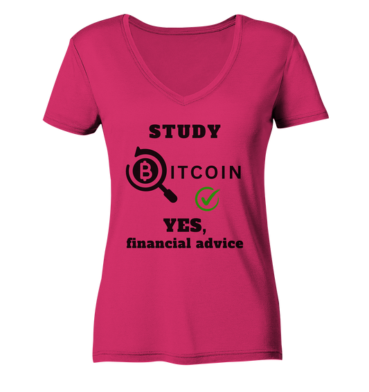 STUDY BITCOIN - YES, financial advice (Version Lupe, grüner Haken) - LADIES COLLECTION 21% automat. Rabatt bis zum Halving 2024   - Ladies Organic V-Neck Shirt