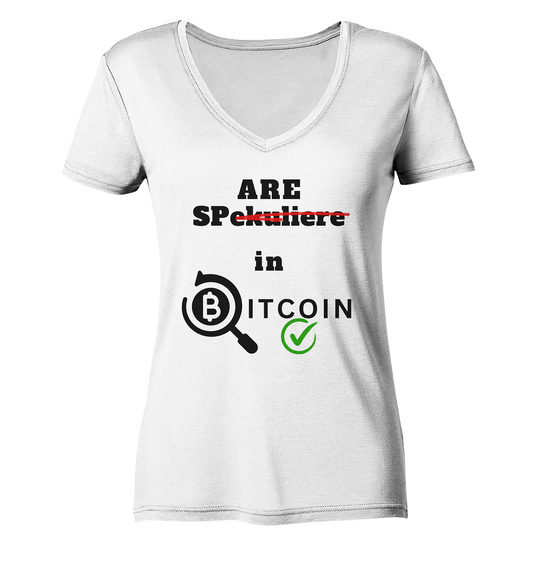 SPARE in BITCOIN -  (Version "nicht spekulieren", Lupe, grüner Haken) - LADIES COLLECTION 21% automat. Rabatt bis zum Halving 2024 - Ladies Organic V-Neck Shirt