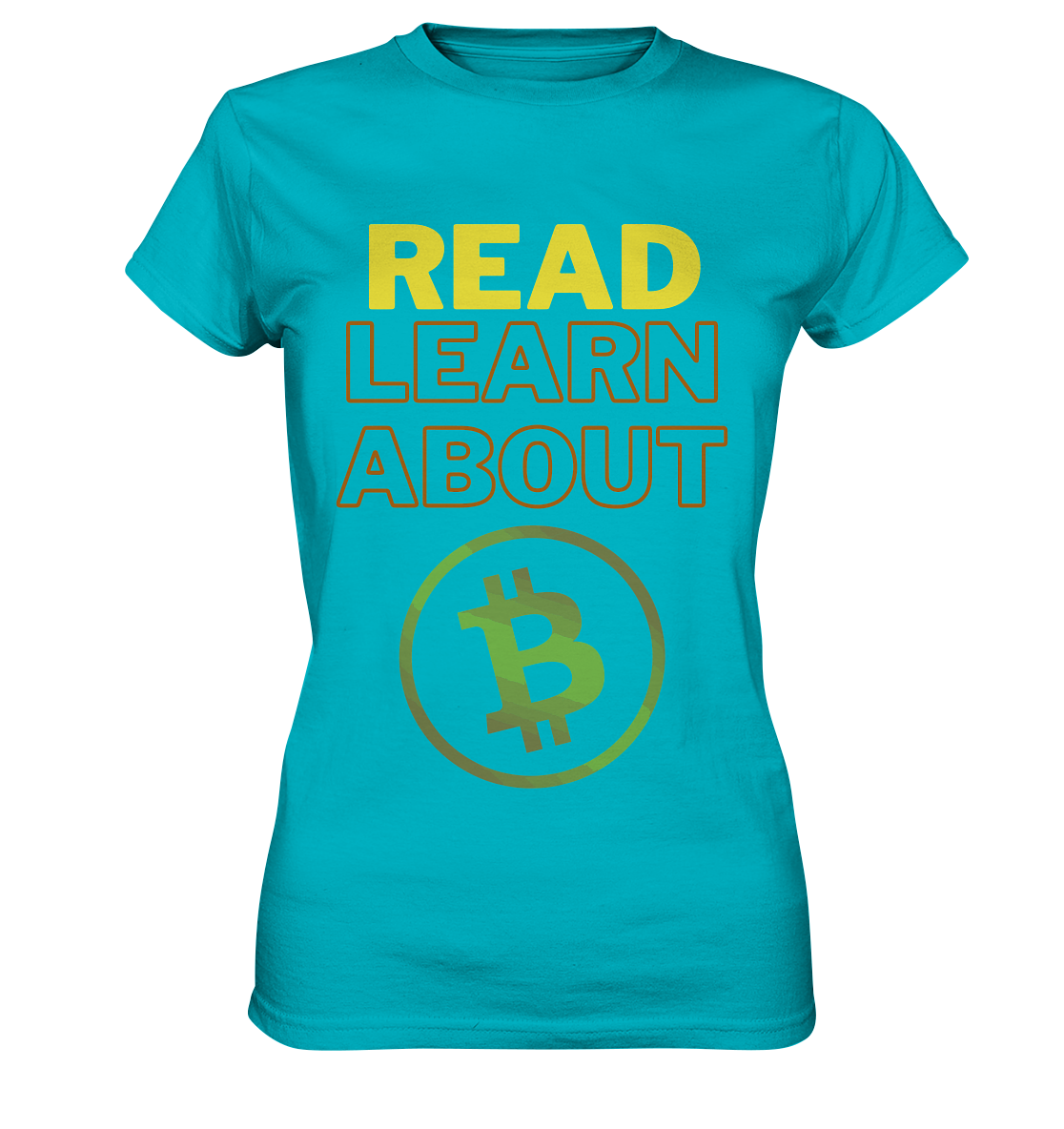 READ - LEARN ABOUT BITCOIN - Ladies Collection - Ladies Premium Shirt