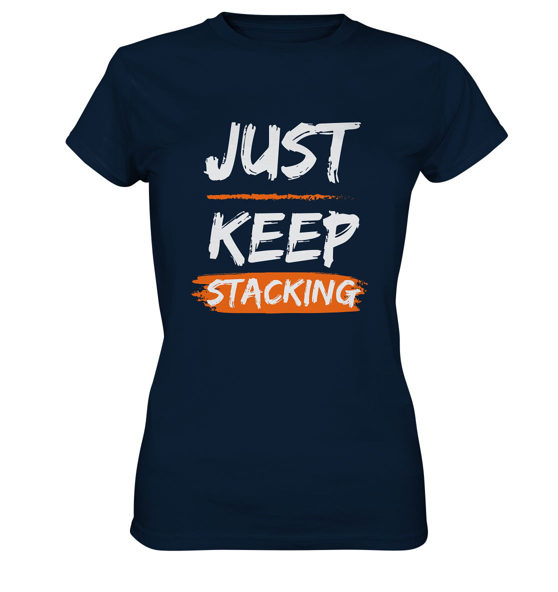 JUST KEEP STACKING - LADIES COLLECTION 21% automat. Rabatt bis zum Halving 2024   - Ladies Premium Shirt