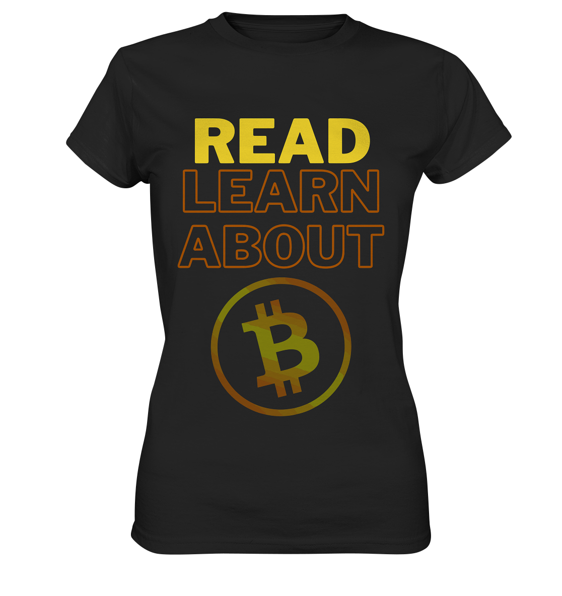 READ - LEARN ABOUT BITCOIN - Ladies Collection - Ladies Premium Shirt