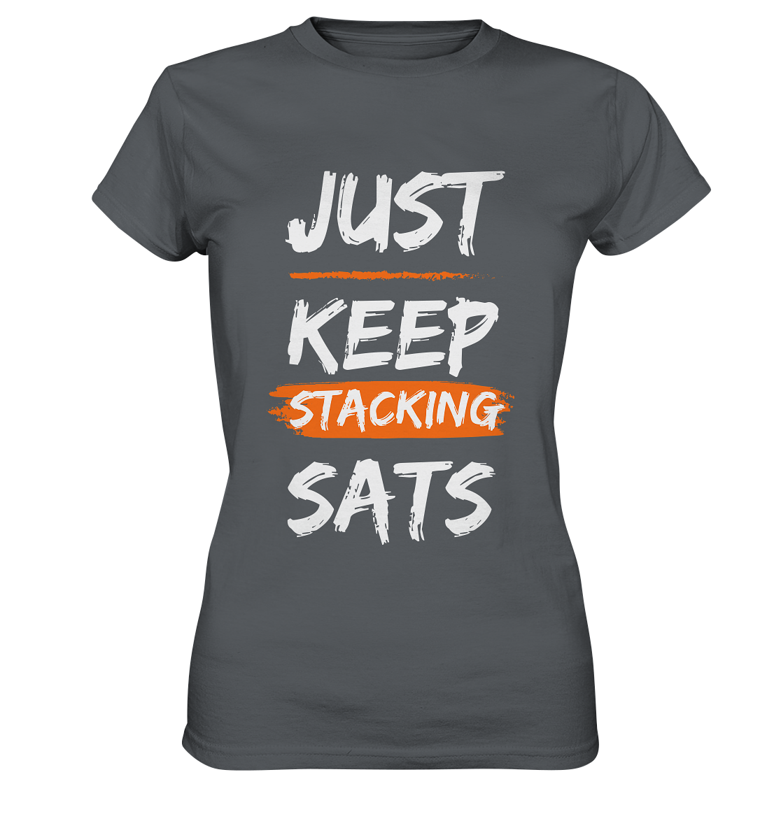 JUST KEEP STACKING SATS - LADIES COLLECTION 21% automat. Rabatt bis zum Halving 2024   - Ladies Premium Shirt