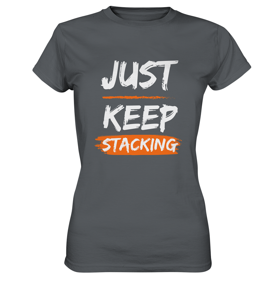 JUST KEEP STACKING - LADIES COLLECTION 21% automat. Rabatt bis zum Halving 2024   - Ladies Premium Shirt