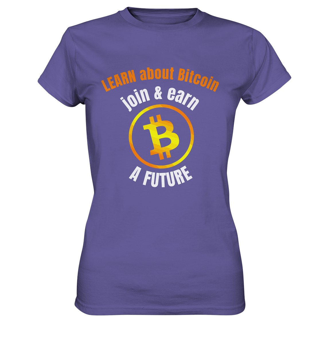 LEARN about BITCOIN join & earn A FUTURE - Ladies collection - Ladies Premium Shirt