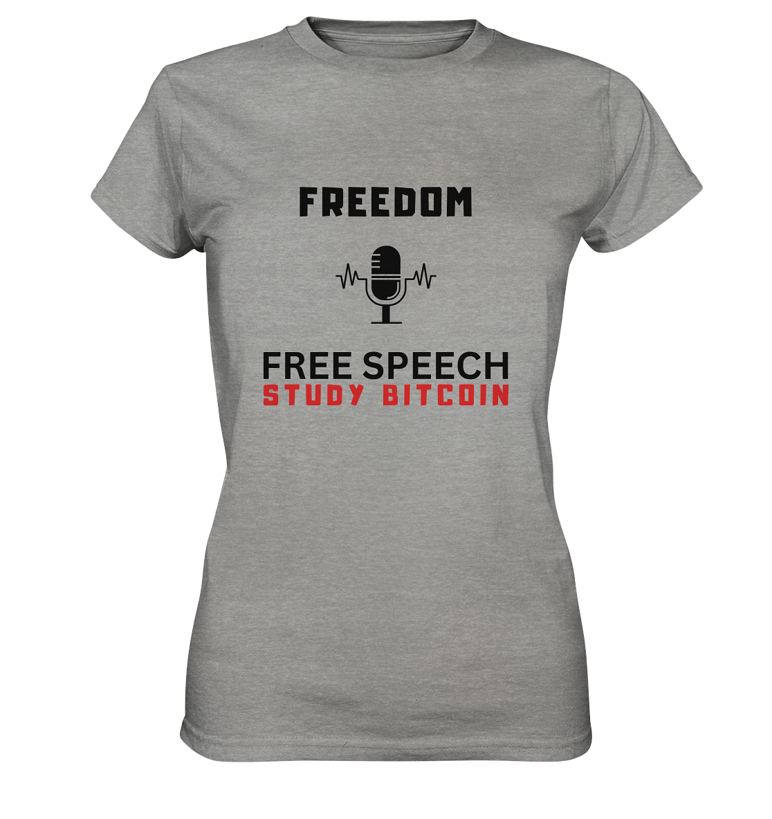 FREEDOM (Mikrofon) FREE SPEECH, STUDY BITCOIN - LADIES COLLECTION 21% automat. Rabatt bis zum Halving 2024 - Ladies Premium Shirt