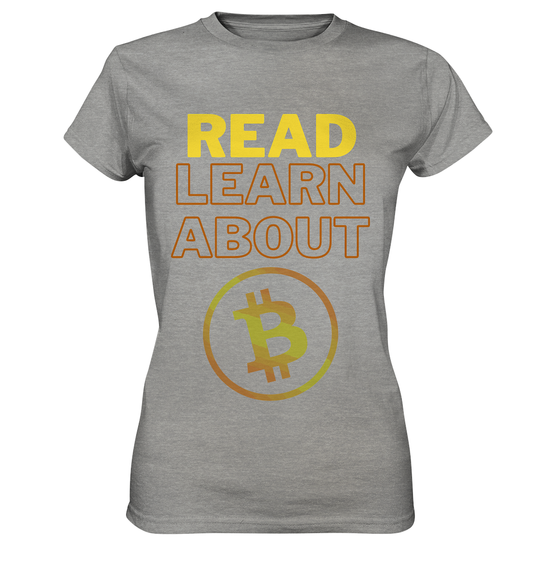 READ - LEARN ABOUT BITCOIN - Ladies Collection - Ladies Premium Shirt