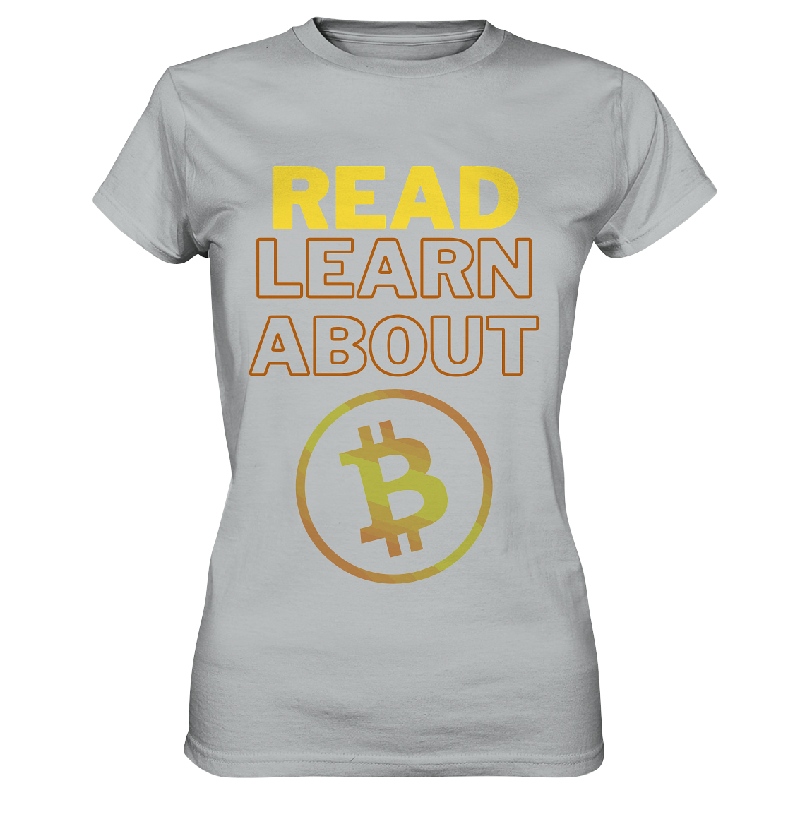 READ - LEARN ABOUT BITCOIN - Ladies Collection - Ladies Premium Shirt