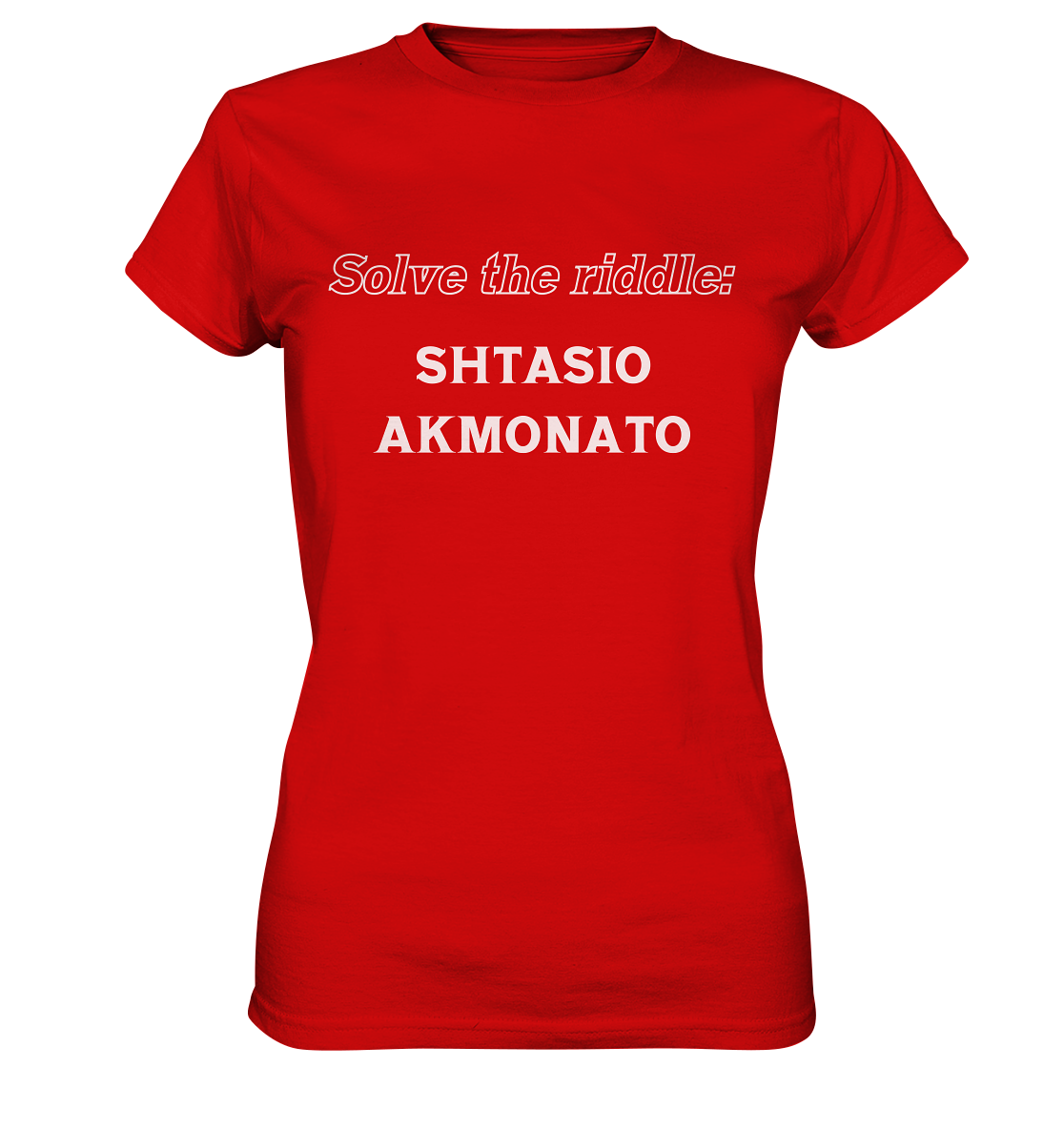 Solve the riddle - SHTASIO AKMONATO - Ladies Premium Shirt