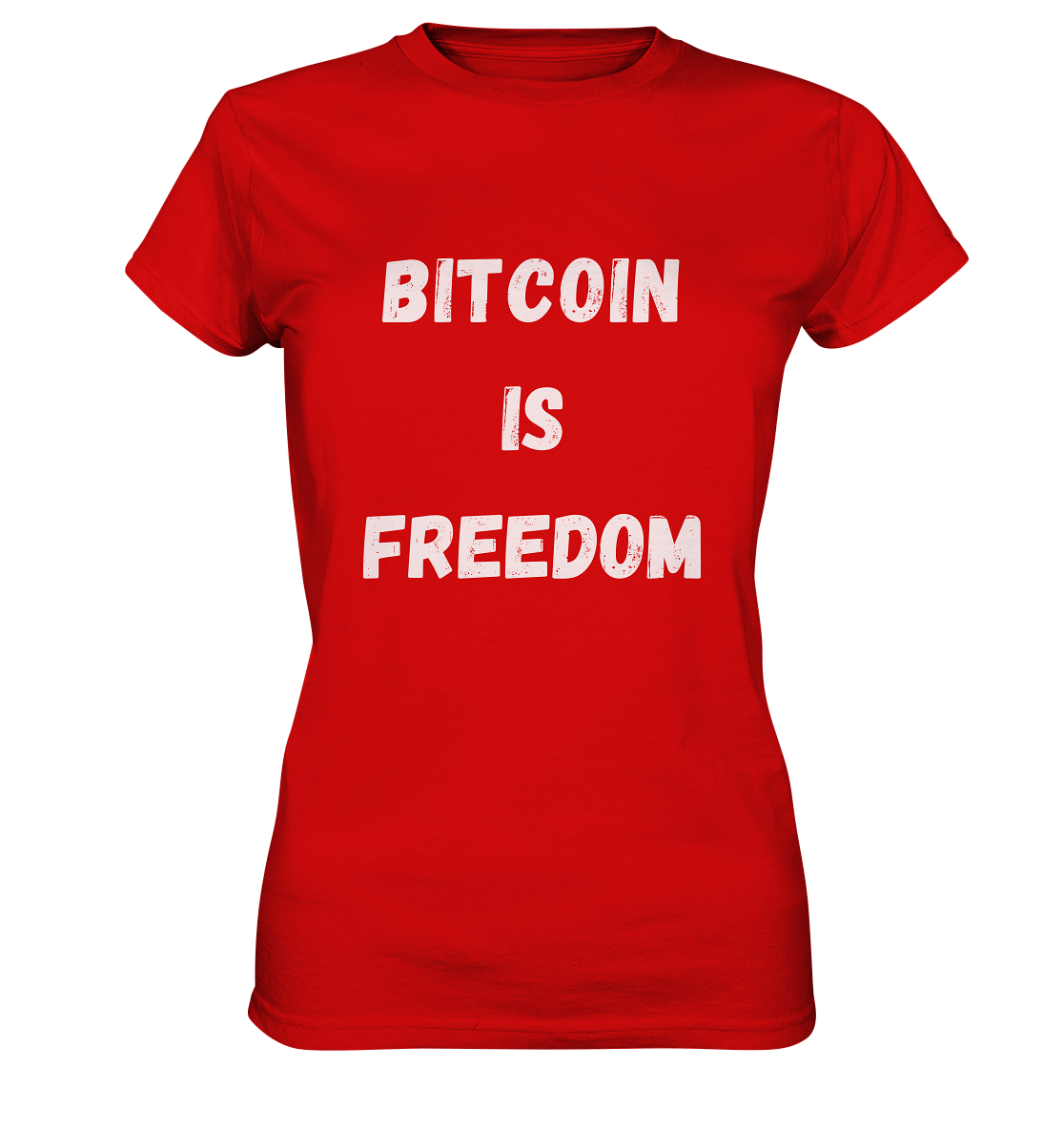 BITCOIN IS FREEDOM - LADIES COLLECTION 21% automat. Rabatt bis zum Halving 2024  - Ladies Premium Shirt