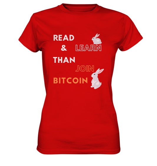 READ & LEARN THAN JOIN BITCOIN - white/orange Bunny Version - Ladies Collection - Ladies Premium Shirt