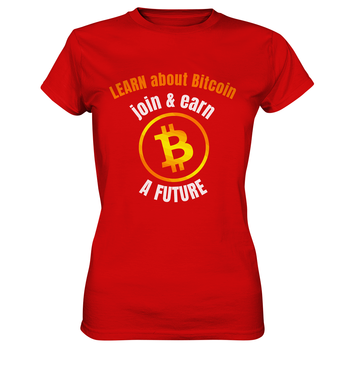 LEARN about BITCOIN join & earn A FUTURE - Ladies collection - Ladies Premium Shirt