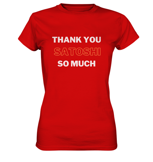 THANK YOU SO MUCH SATOSHI - LADIES COLLECTION 21% automat. Rabatt bis zum Halving 2024 - Ladies Premium Shirt