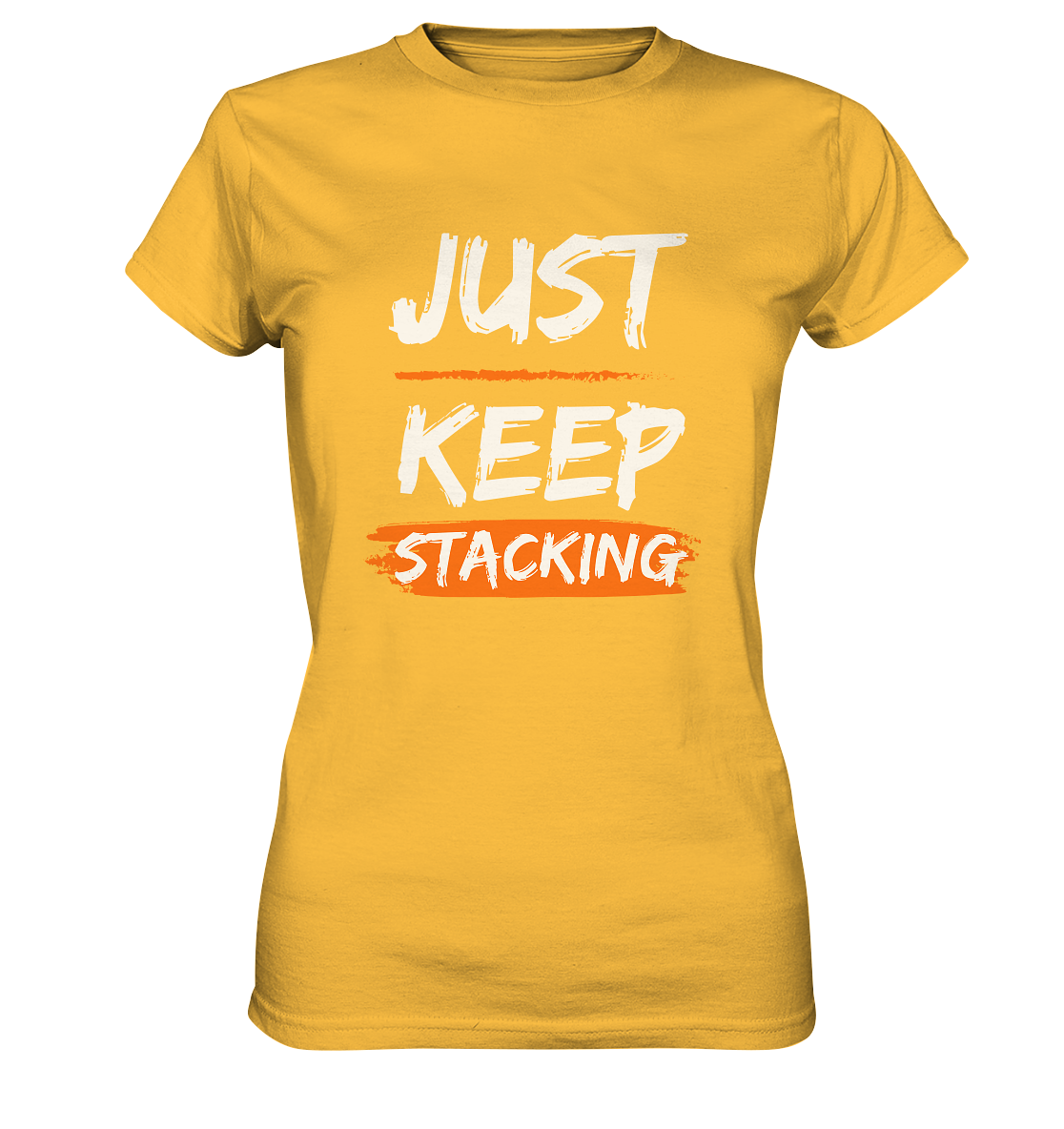 JUST KEEP STACKING - LADIES COLLECTION 21% automat. Rabatt bis zum Halving 2024   - Ladies Premium Shirt