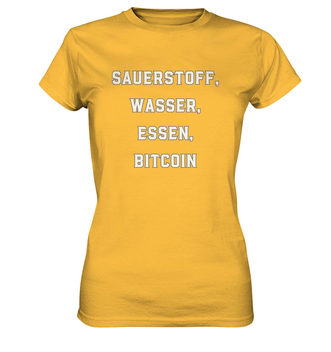 SAUERSTOFF, WASSER, ESSEN, BITCOIN- Ladies Collection   - Ladies Premium Shirt