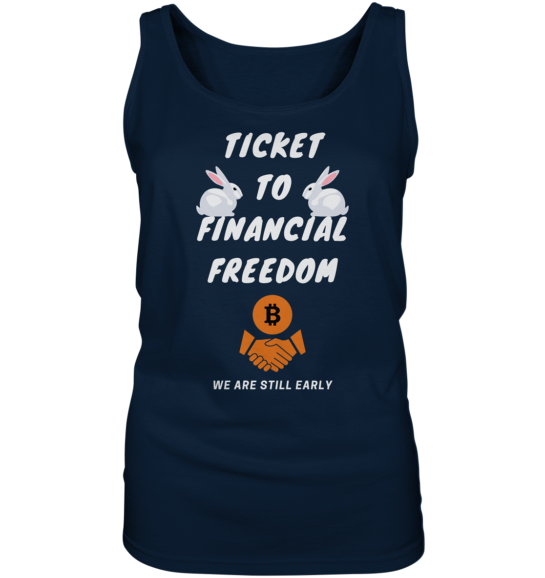 TICKET TO FINANCIAL FREEDOM - rabbit version (Ladies Collection 21% Rabatt bis zum Halving 2024) - Ladies Tank-Top