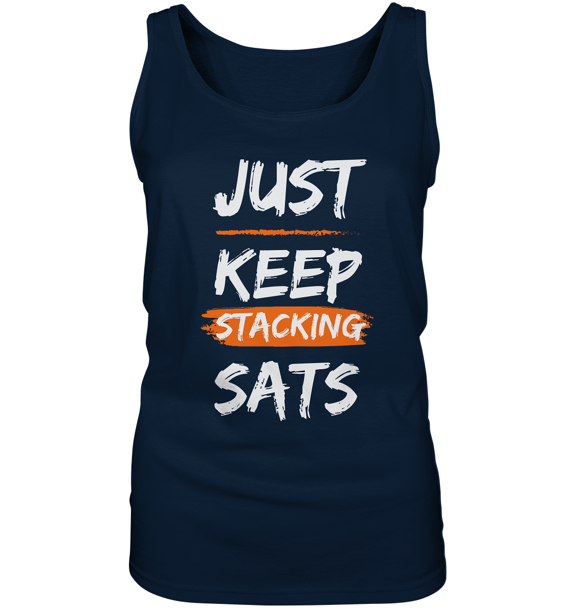 JUST KEEP STACKING SATS - LADIES COLLECTION 21% automat. Rabatt bis zum Halving 2024   - Ladies Tank-Top