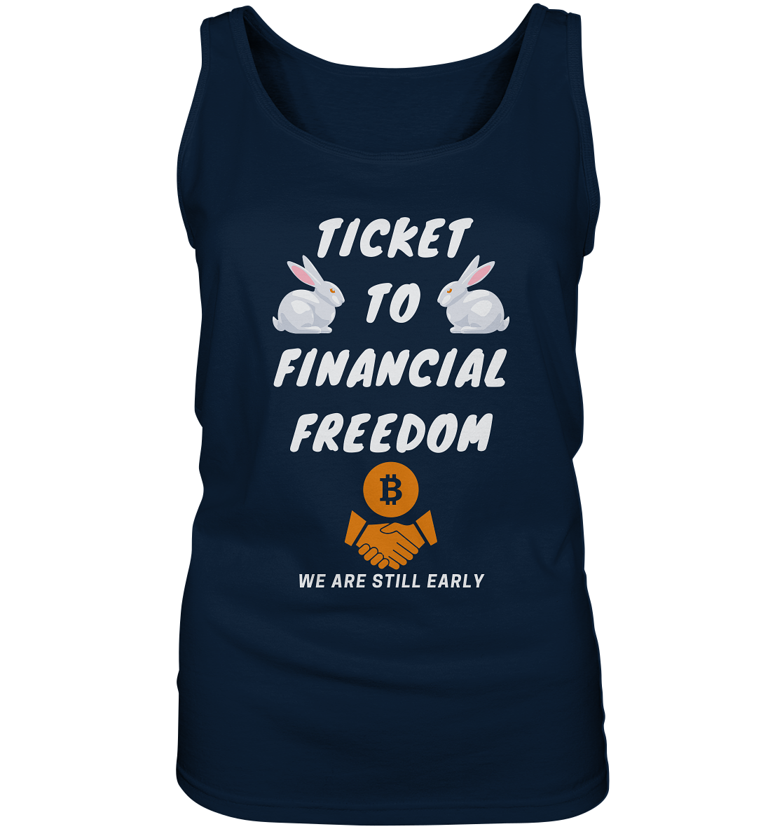 TICKET TO FINANCIAL FREEDOM - LADIES COLLECTION 21% automat. Rabatt bis zum Halving 2024   - Ladies Tank-Top