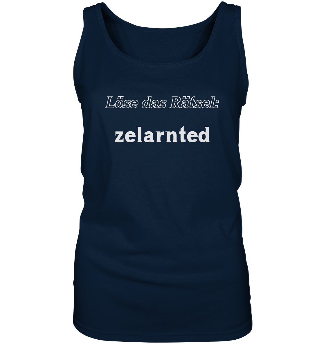 LÖSE DAS RÄTSEL - zelarnted  (Ladies)  - Ladies Tank-Top