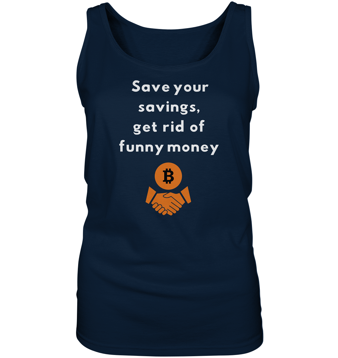 Save your savings, get rid of funny money (Ladies Collection 21% Rabatt bis zum Halving 2024) - Ladies Tank-Top