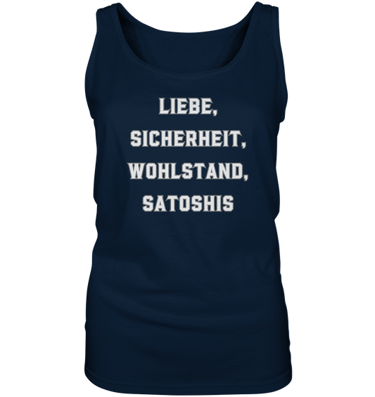 LIEBE, SICHERHEIT, WOHLSTAND, SATOSHIS - Ladies Collection  - Ladies Tank-Top