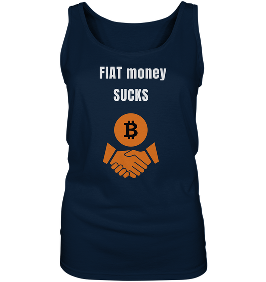 FIAT money SUCKS (Ladies Collection 21% Rabatt bis zum Halving 2024)   - Ladies Tank-Top