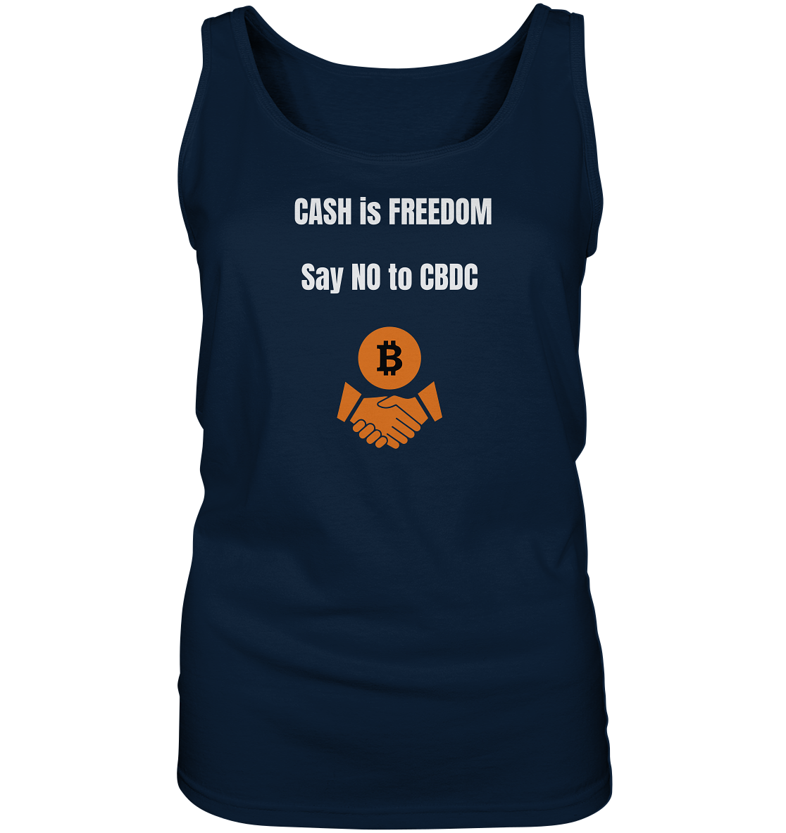 CASH is FREEDOM, Say NO to CBDC (Ladies Collection 21% Rabatt bis zum Halving 2024)  - Ladies Tank-Top