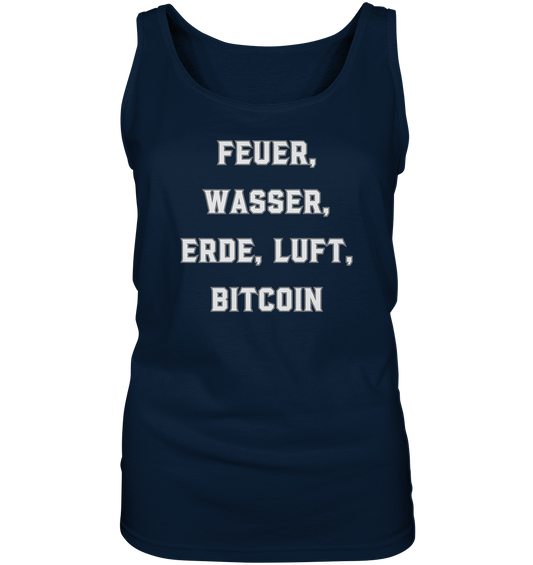 FEUER, WASSER, ERDE, LUFT, BITCOIN- Ladies Collection  - Ladies Tank-Top