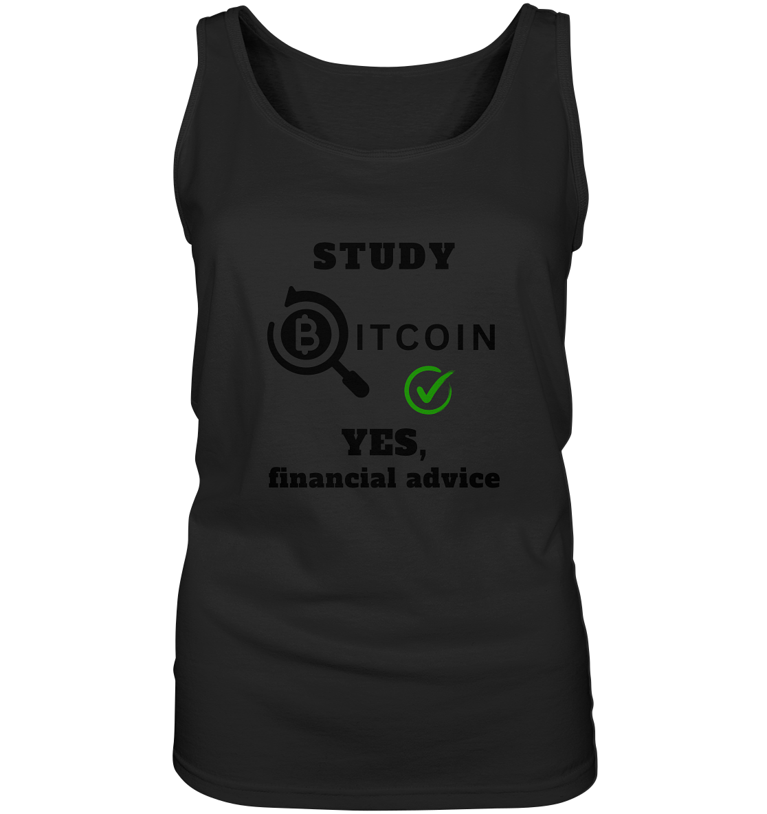 STUDY BITCOIN - YES, financial advice (Version Lupe, grüner Haken) - LADIES COLLECTION 21% automat. Rabatt bis zum Halving 2024   - Ladies Tank-Top