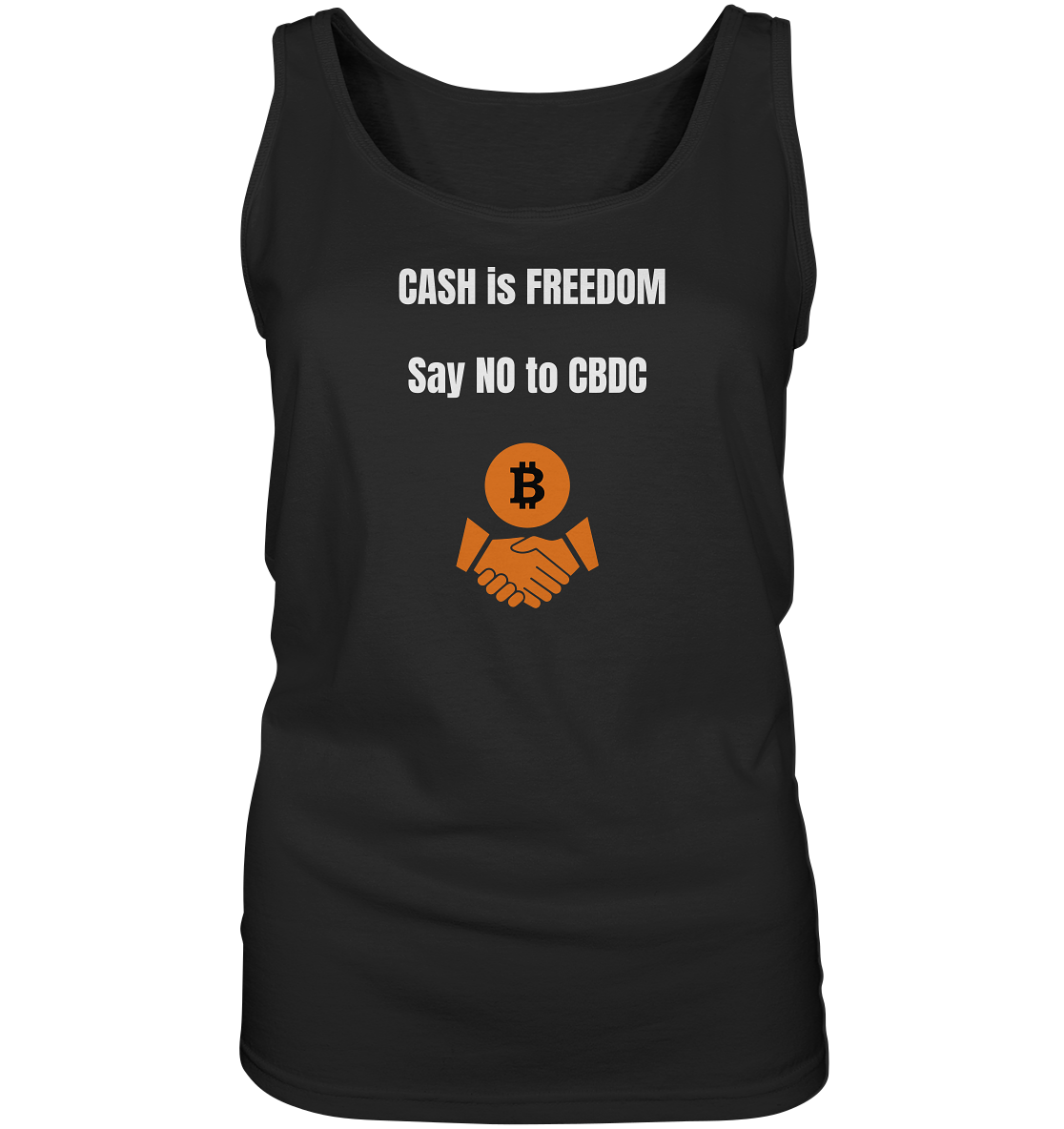 CASH is FREEDOM, Say NO to CBDC (Ladies Collection 21% Rabatt bis zum Halving 2024)  - Ladies Tank-Top