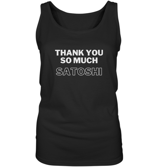 THANK YOU SO MUCH SATOSHI (Version pure white, andere Aufteilung) - LADIES COLLECTION 21% automat. Rabatt bis zum Halving 2024  - Ladies Tank-Top