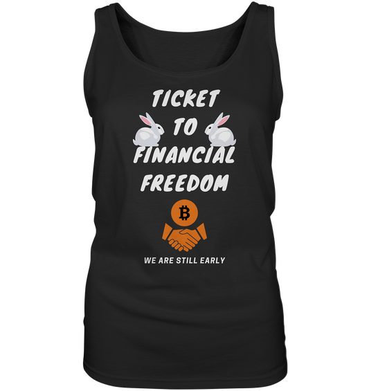 TICKET TO FINANCIAL FREEDOM - rabbit version (Ladies Collection 21% Rabatt bis zum Halving 2024) - Ladies Tank-Top