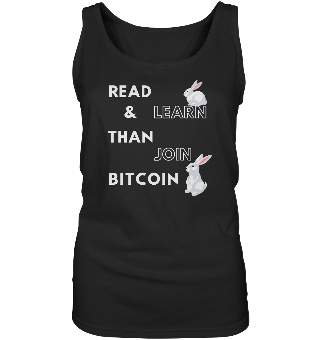 READ & LEARN THAN JOIN BITCOIN - Bunny Version - Ladies Collection  - Ladies Tank-Top