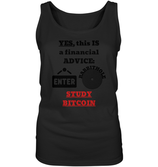 YES, this IS a financial ADVICE: ENTER - RABBITHOLE (Grafiken) - STUDY BITCOIN (Ladies Collection 21% Rabatt bis zum Halving 2024) - Ladies Tank-Top