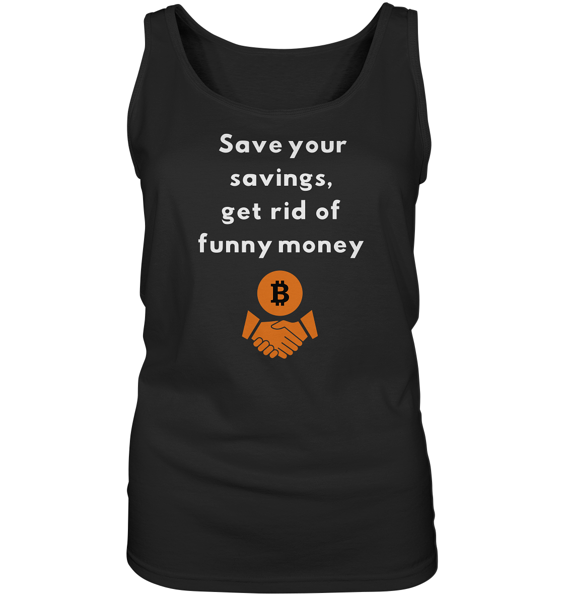 Save your savings, get rid of funny money (Ladies Collection 21% Rabatt bis zum Halving 2024) - Ladies Tank-Top