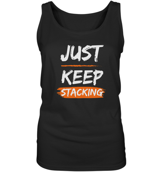 JUST KEEP STACKING - LADIES COLLECTION 21% automat. Rabatt bis zum Halving 2024   - Ladies Tank-Top