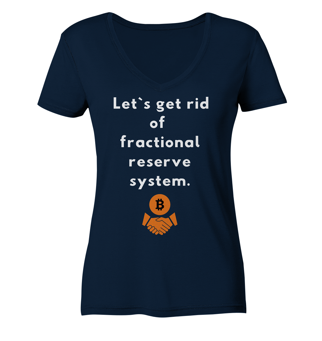 Let`s get rid of fractional reserve system (Ladies Collection 21% Rabatt bis zum Halving 2024) - Ladies V-Neck Shirt