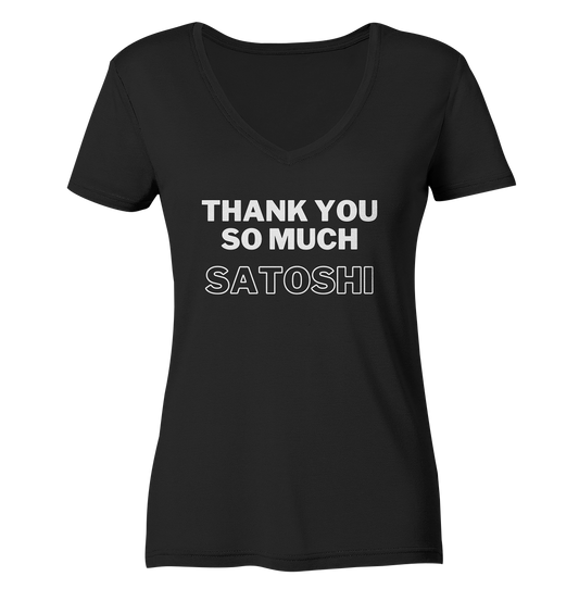 THANK YOU SO MUCH SATOSHI (Version pure white, andere Aufteilung) - LADIES COLLECTION 21% automat. Rabatt bis zum Halving 2024  - Ladies V-Neck Shirt