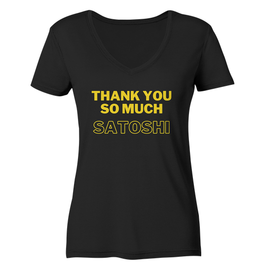 THANK YOU SO MUCH SATOSHI (gelbe Schrift) - LADIES COLLECTION 21% automat. Rabatt bis zum Halving 2024  - Ladies V-Neck Shirt