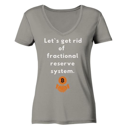 Let`s get rid of fractional reserve system (Ladies Collection 21% Rabatt bis zum Halving 2024) - Ladies V-Neck Shirt