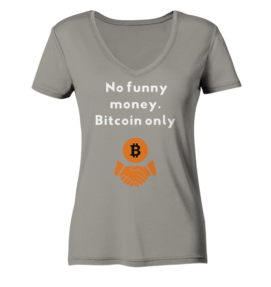 No funny money. Bitcoin only (Ladies Collection 21% Rabatt bis zum Halving 2024)  - Ladies V-Neck Shirt