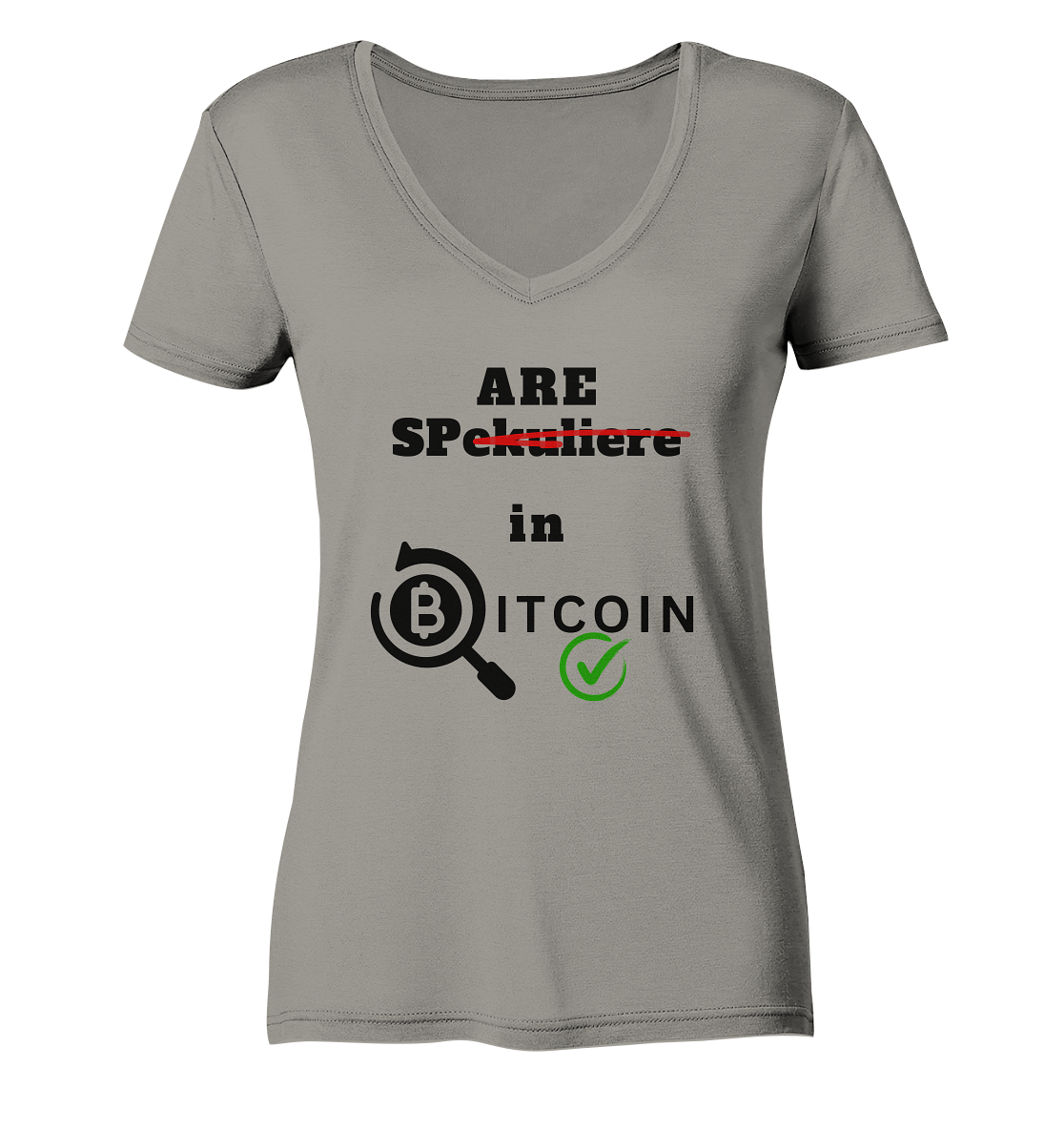 SPARE in BITCOIN -  (Version "nicht spekulieren", Lupe, grüner Haken) - LADIES COLLECTION 21% automat. Rabatt bis zum Halving 2024 - Ladies V-Neck Shirt