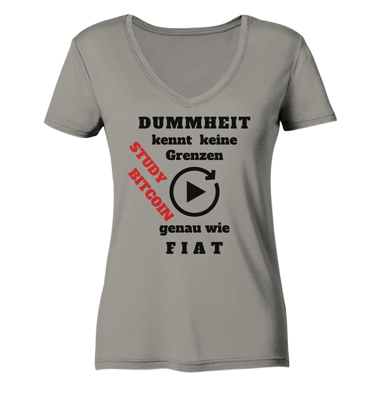 DUMMHEIT kennt keine Grenzen - genau wie FIAT - STUDY BITCOIN (schräg, rot) # ENDLOS-PLAYBUTTON - Ladies Collection 21% Rabatt bis zum Halving 2024  - Ladies V-Neck Shirt