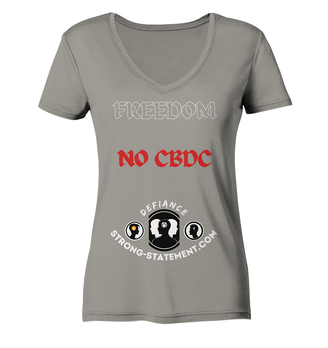 FREEDOM - NO CBDC - DEFIANCE - STRONG-STATEMENT:COM (Ladies Collection 21% Rabatt bis zum Halving 2024) - Ladies V-Neck Shirt