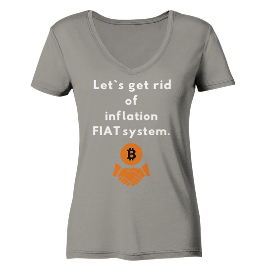 Let`s get rid of inflation FIAT system (Ladies Collection 21% Rabatt bis zum Halving 2024) - Ladies V-Neck Shirt