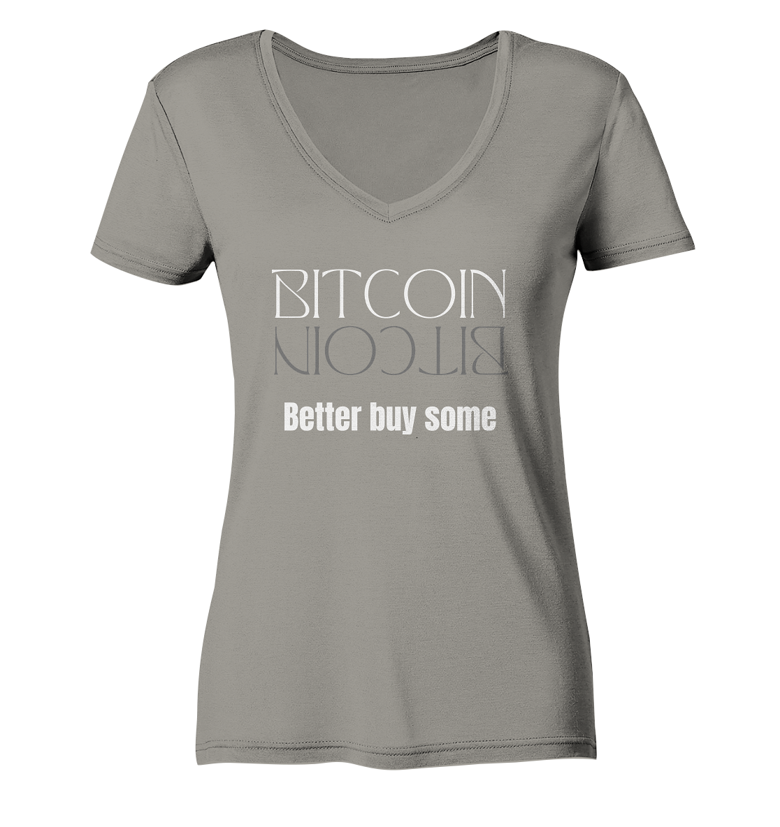 BITCOIN better buy some - LADIES COLLECTION 21% automat. Rabatt bis zum Halving 2024   - Ladies V-Neck Shirt