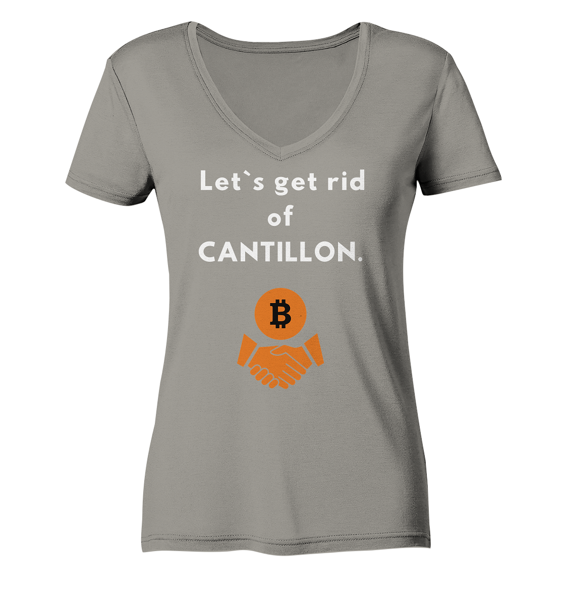 Let`s get rid of CANTILLON. (Ladies Collection 21% Rabatt bis zum Halving 2024)  - Ladies V-Neck Shirt