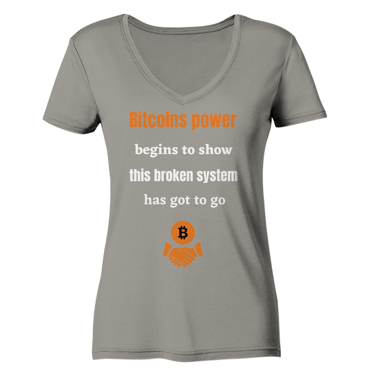 Bitcoins power begins to show, this broken system has got to go (Ladies 21% Rabatt bis zum Halving 2024) - Ladies V-Neck Shirt