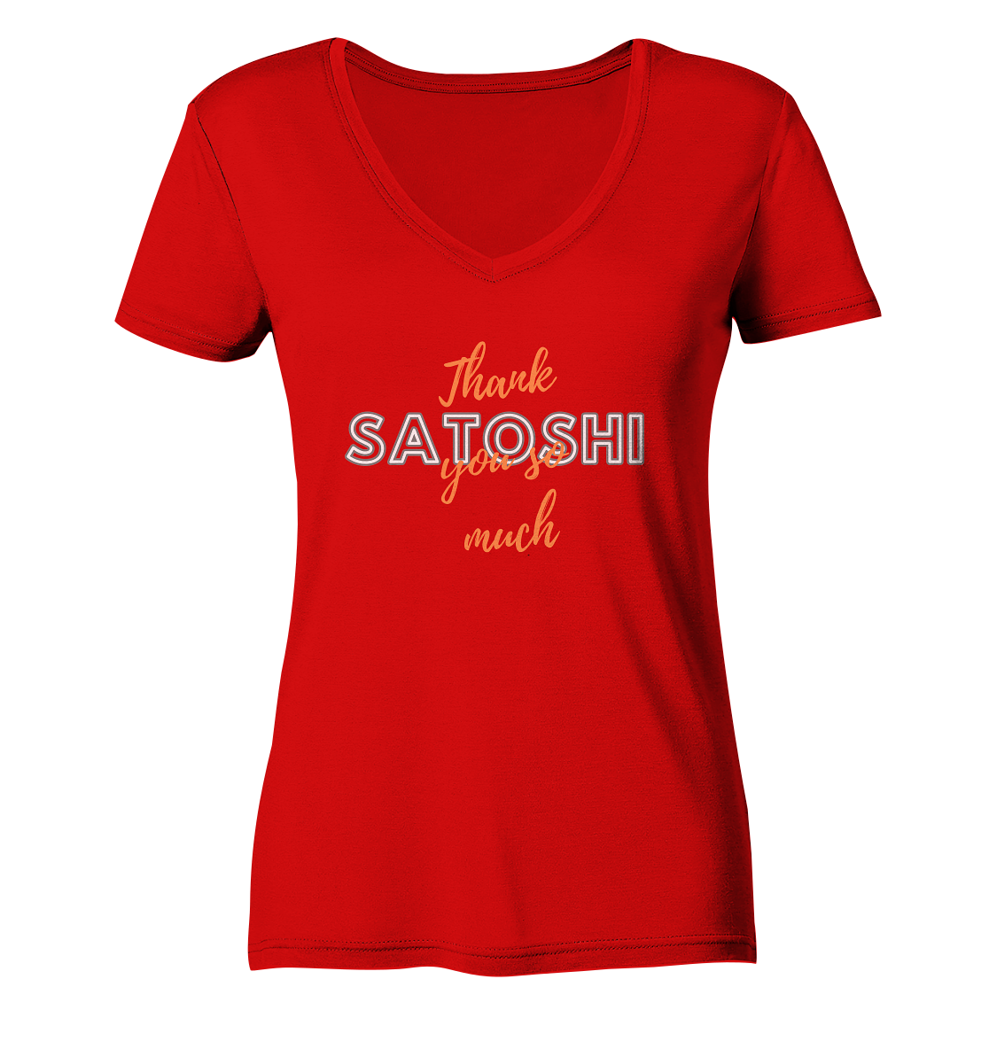 THANK YOU SO MUCH SATOSHI (Version Chaos) - LADIES COLLECTION 21% automat. Rabatt bis zum Halving 2024   - Ladies V-Neck Shirt