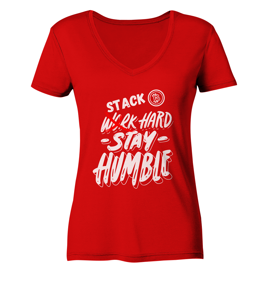 STACK HARD - STAY HUMBLE - LADIES COLLECTION 21% automat. Rabatt bis zum Halving 2024   - Ladies V-Neck Shirt